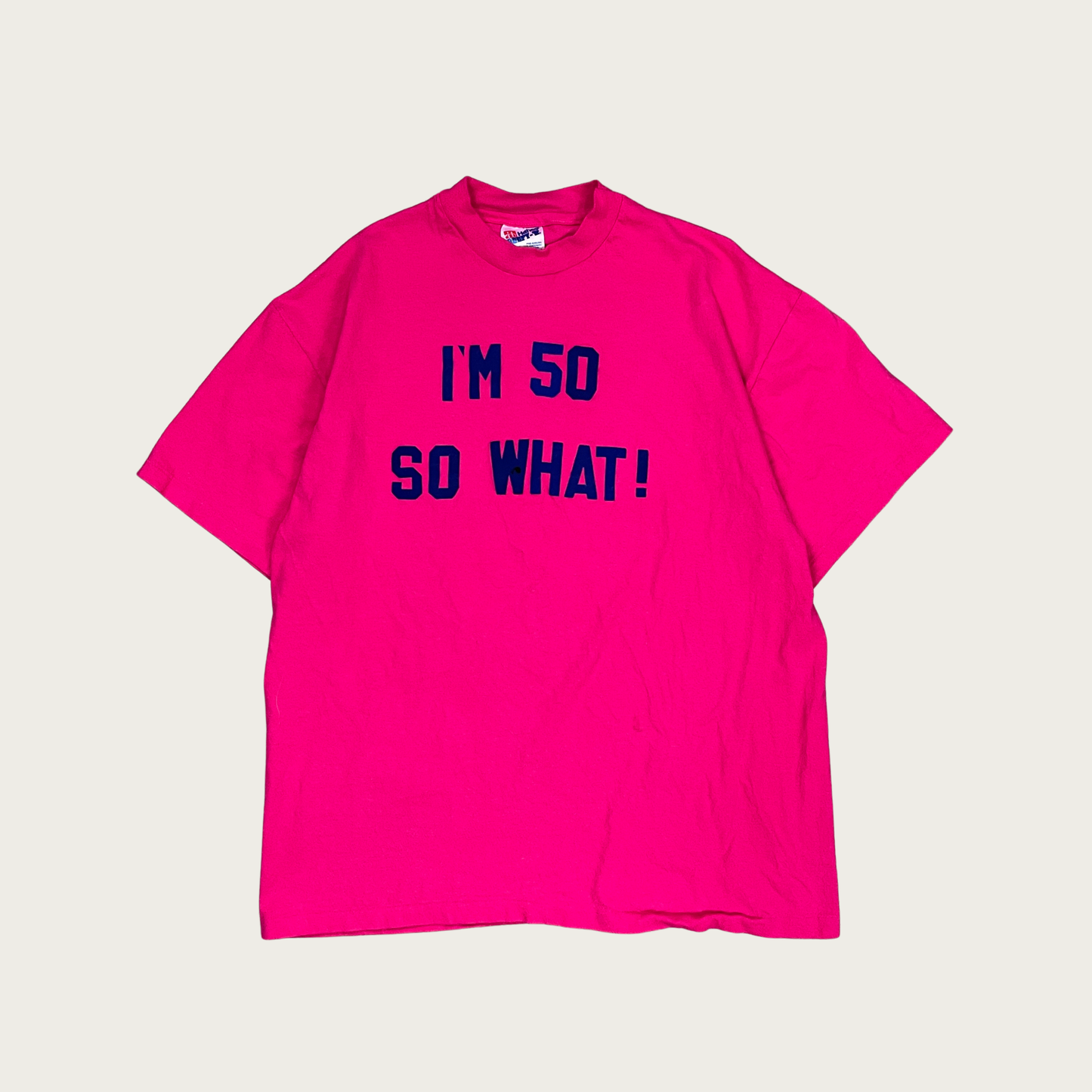 (L) "I'm 50 So What!" Tee