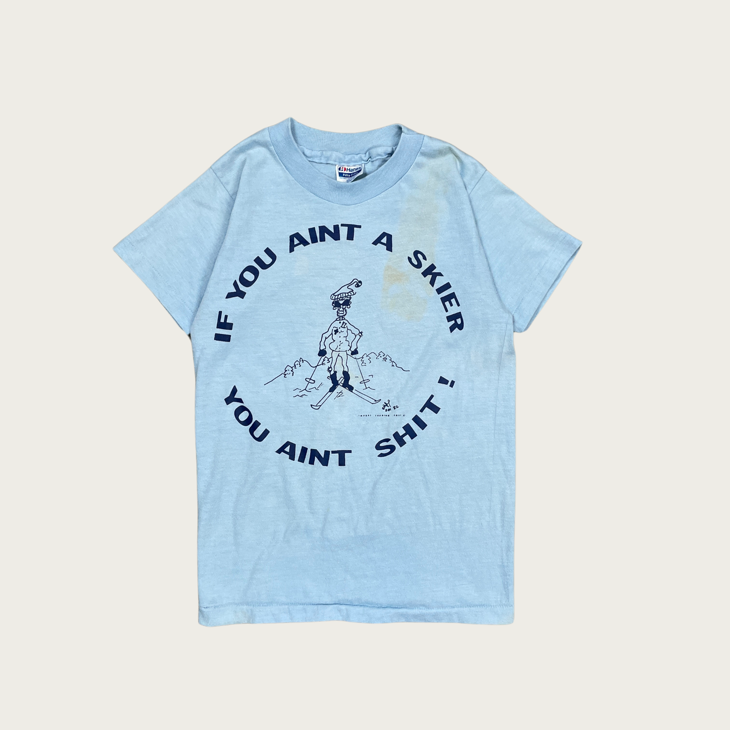 (L) 1982 "If You Ain't a Skiier You Ain't Shit!" Tee