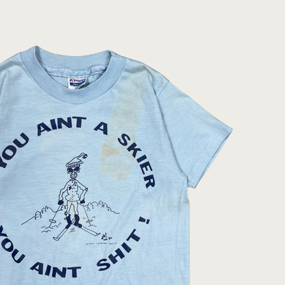 (L) 1982 "If You Ain't a Skiier You Ain't Shit!" Tee