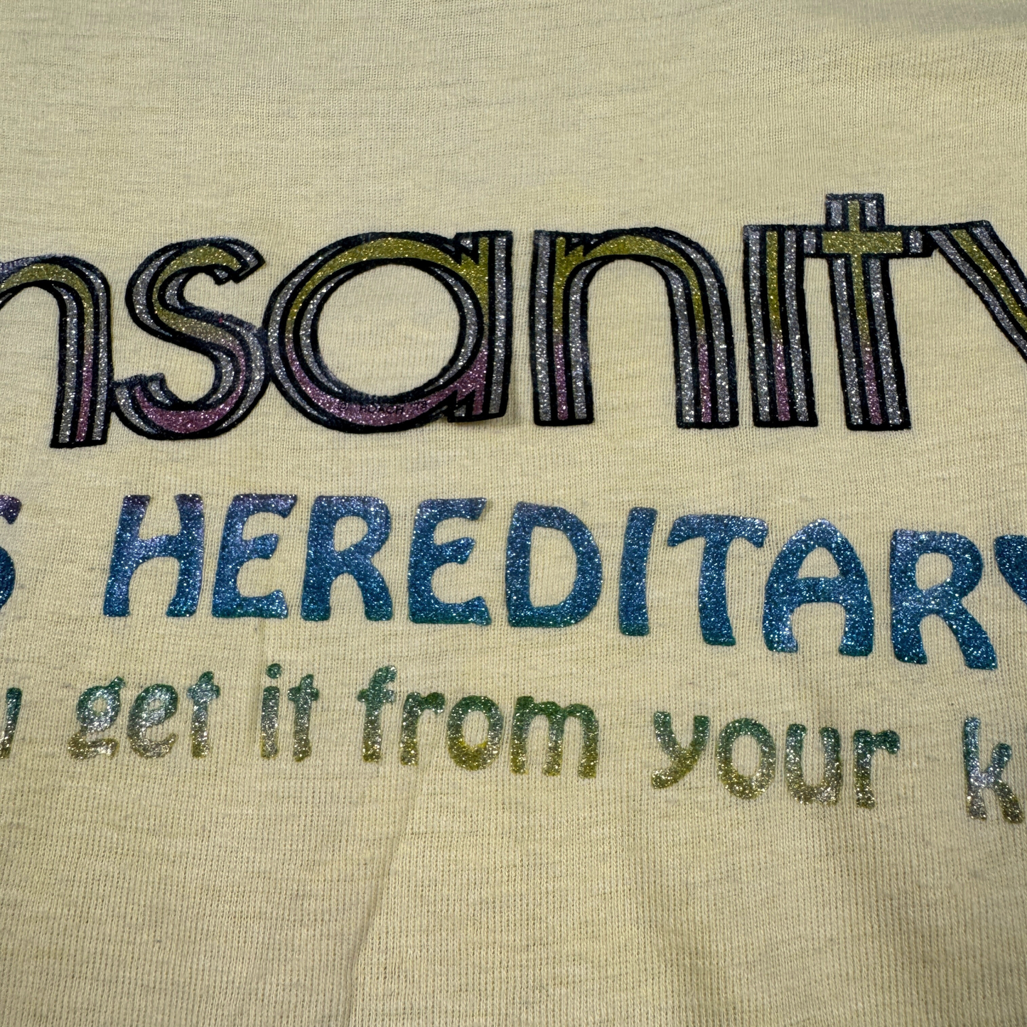 (S/M) 70s "Insanity Is Hereditary" Baby Tee