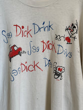 Load image into Gallery viewer, 80&#39;s See Dick Drink Stick Man Shirt
